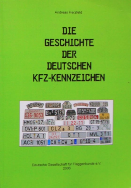 Herzfeld "Die Geschichte der Deutschen KFZ-Kennzeichen" Vehicle-History 2006 (7938)